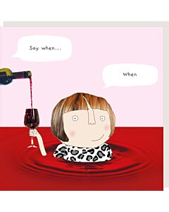 Rosie Made a Thing Wine When